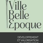 Ville Belle époque Ville Belle époque
