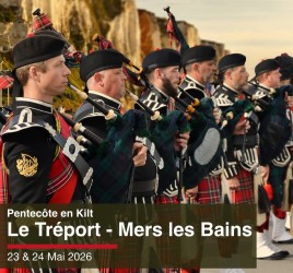 Pentecôte en kilt Mers les Bains – Le Tréport 23 & 24 Mai 2026